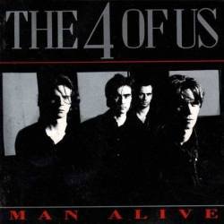 The 4 Of Us - Man Alive. CD