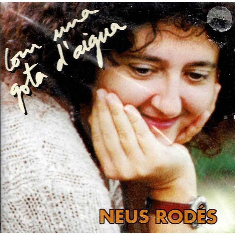 Neus Rodes - Com una gota d'aigua. CD (precintado)