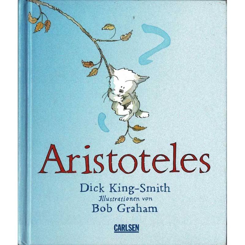 Aristoteles - Dick King-Smith, Bob Graham