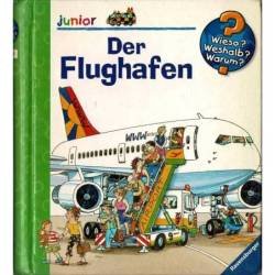 Wieso? Weshalb? Warum? junior 3: Der Flughafen - Andrea Erne