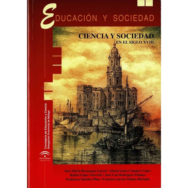Ciencia y sociedad en el siglo XVIII - AA.VV.