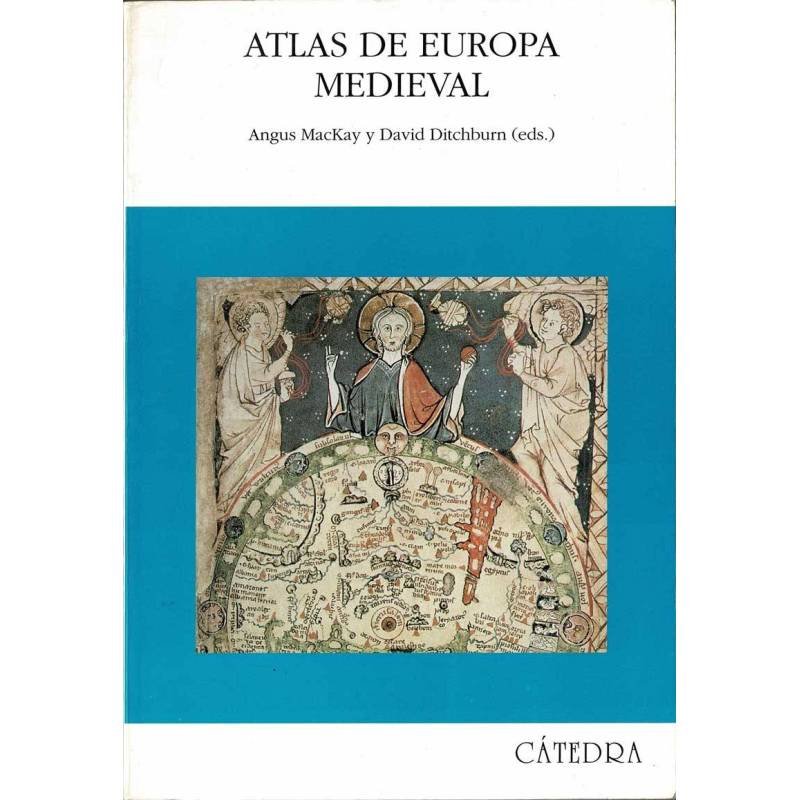 Atlas de Europa Medieval - Angus MacKay y David Ditchburn (eds.)