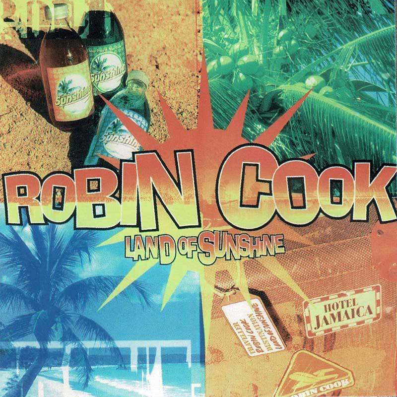 Robin Cook - Land Of Sunshine. CD