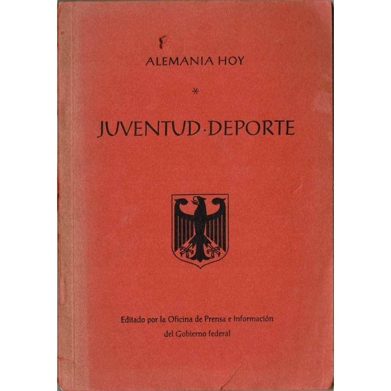 Alemania hoy (separata). Juventud-Deporte. Juventud y Política Juvenil