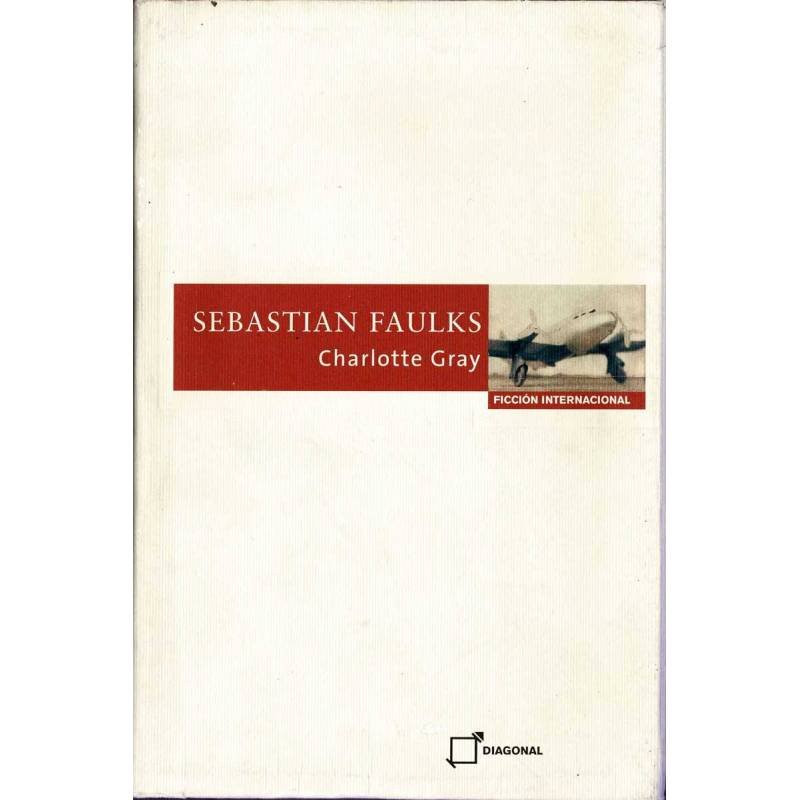 Charlotte Gray - Sebastian Faulks