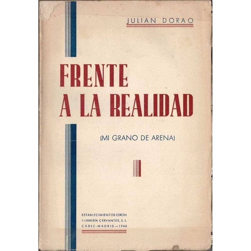 Frente a la realidad (mi grano de arena) - Julián Dorao