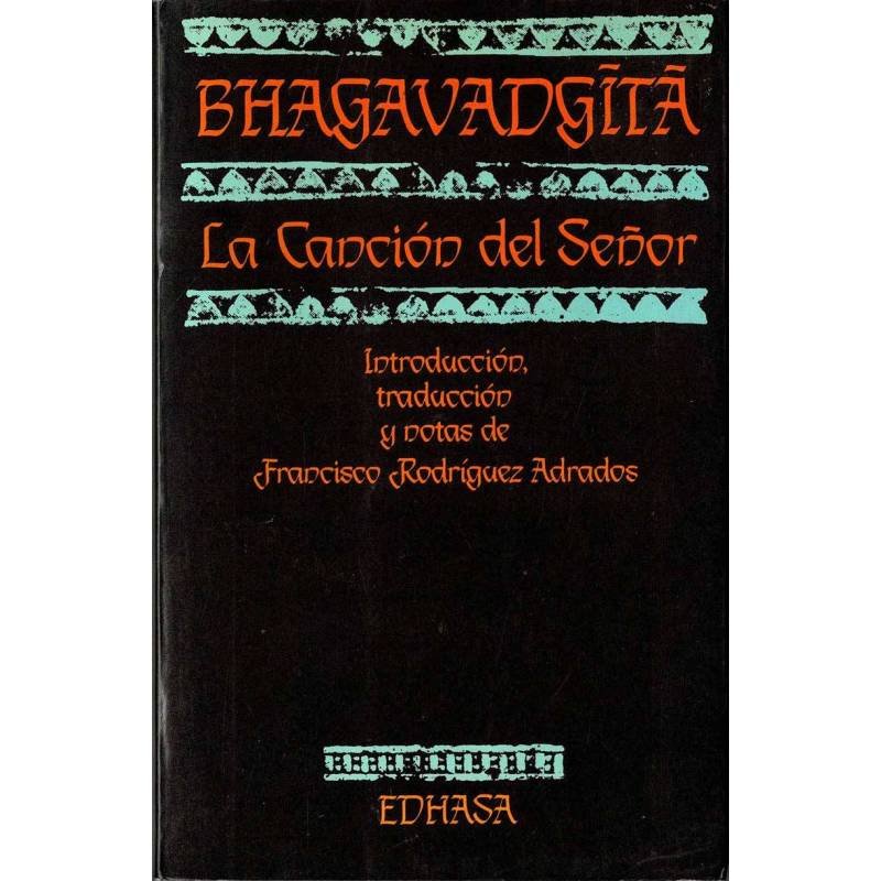 Bhagavadgita. La Canción del Señor