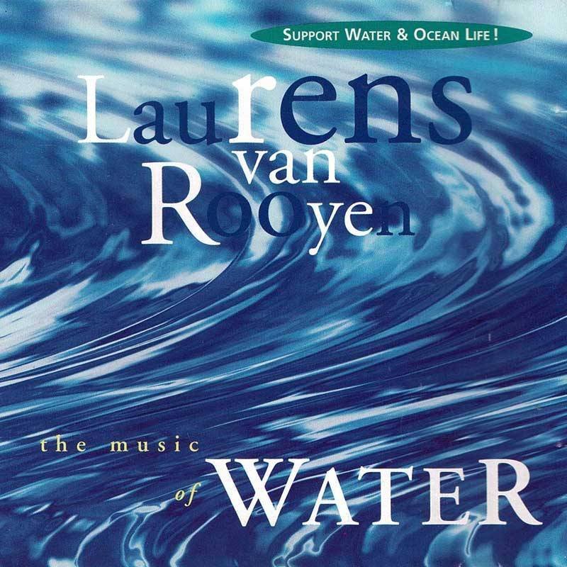 Van Rooyen Laurens - The Music of Water. CD