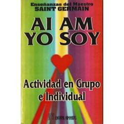 Ai Am Yo Soy. Actividad en Grupo e Individual - Saint Germain