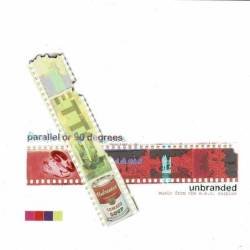 Parallel Or 90 Degrees - Unbranded - Music From The E.E.C. Surplus. CD
