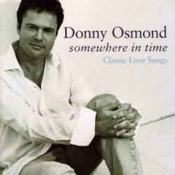 Donny Osmond - Somewhere In...