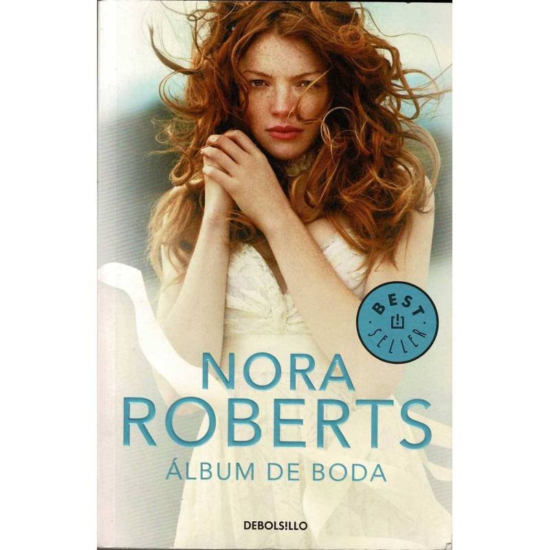 Album de Boda. Cuatro Bodas 1 - Nora Roberts