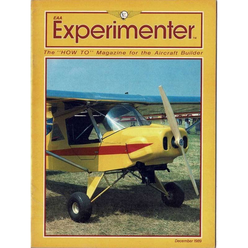 EAA Experimenter. Magazine for the Aircraft Builder. Vol. 9 No. 12, 1989