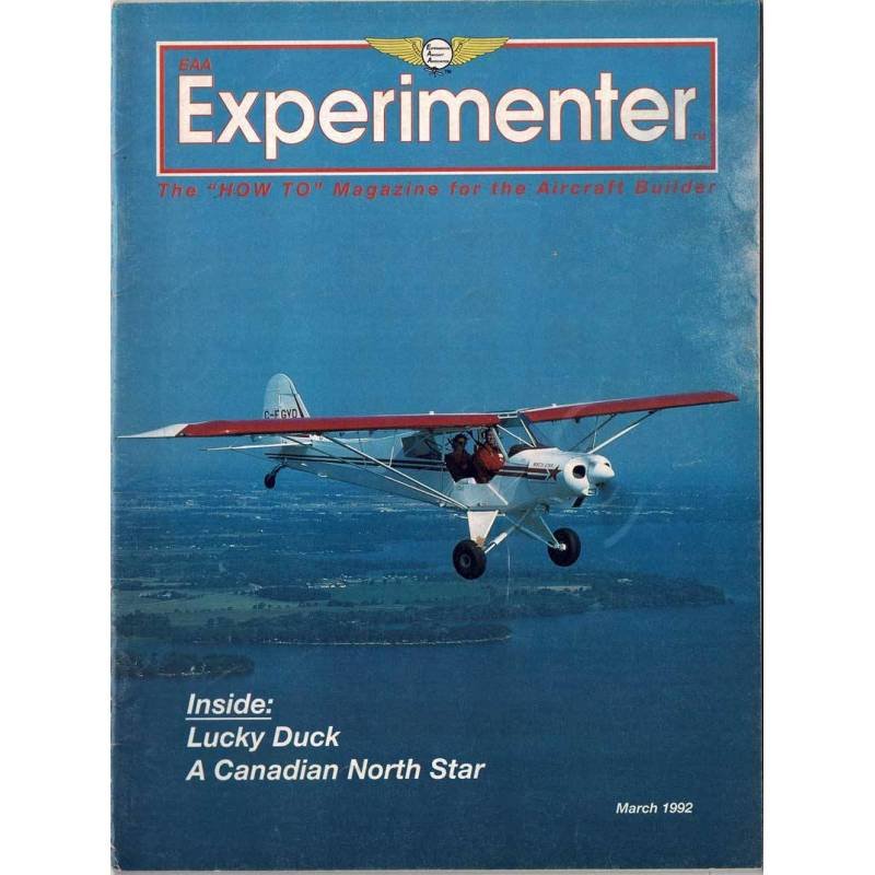 EAA Experimenter. Magazine for the Aircraft Builder. Vol. 12 No. 3, 1992