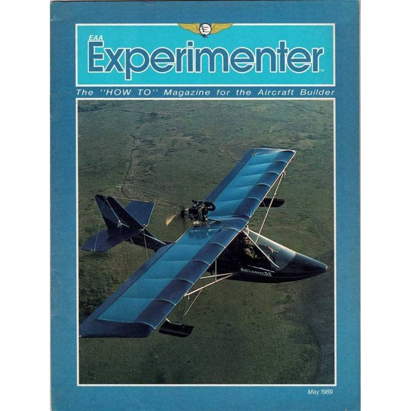 EAA Experimenter. Magazine for the Aircraft Builder. Vol. 9 No. 5, 1989