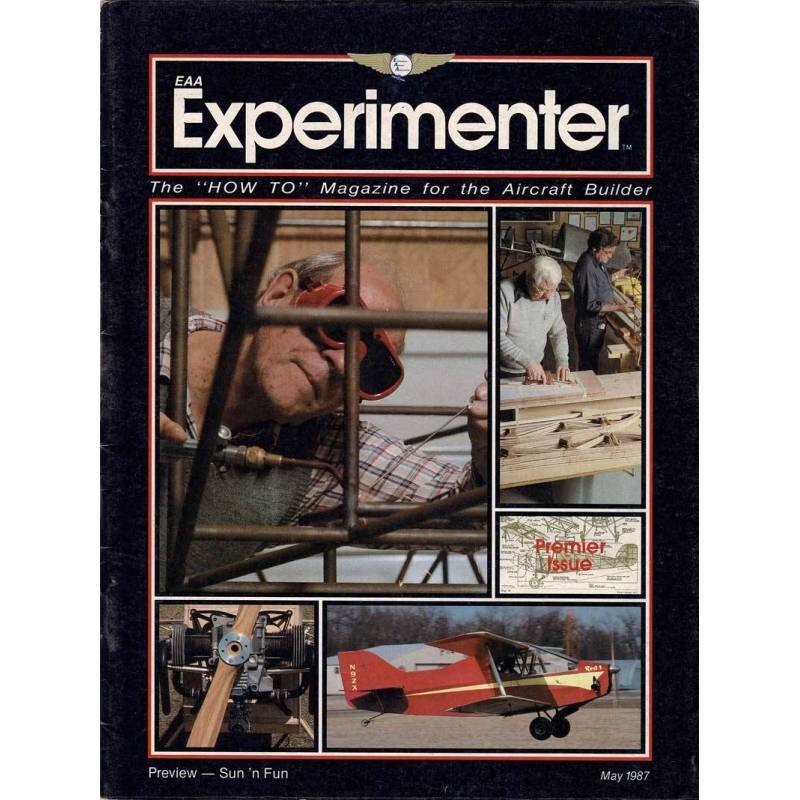 EAA Experimenter. Magazine for the Aircraft Builder. Vol. 7 No. 5, 1987