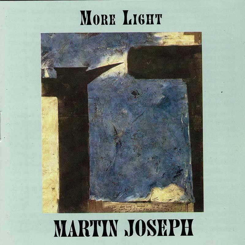 Martin Joseph - More Light. CD