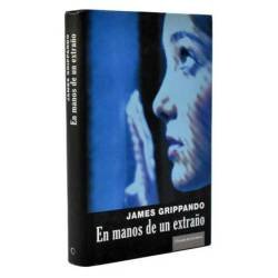 En manos de un extraño - James Grippando