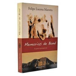 Memorias de Bond. De perro a perropersona - Felipe Lucena Marotta