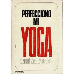 Perfecciono mi Yoga - André Van Lysebeth