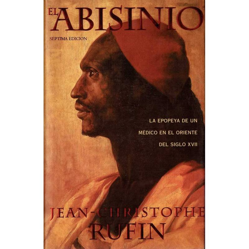 El Abisinio - Jean-Christophe Rufin