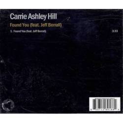 Carrie Ashley - Hill found you. CD Single