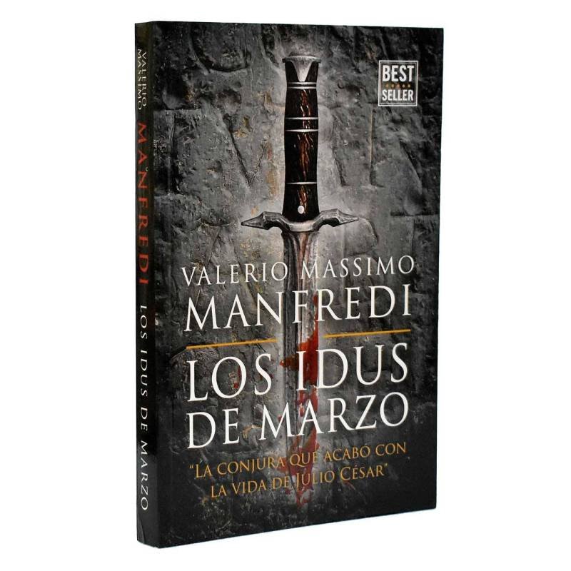 Los Idus de Marzo - Valerio Massimo Manfredi