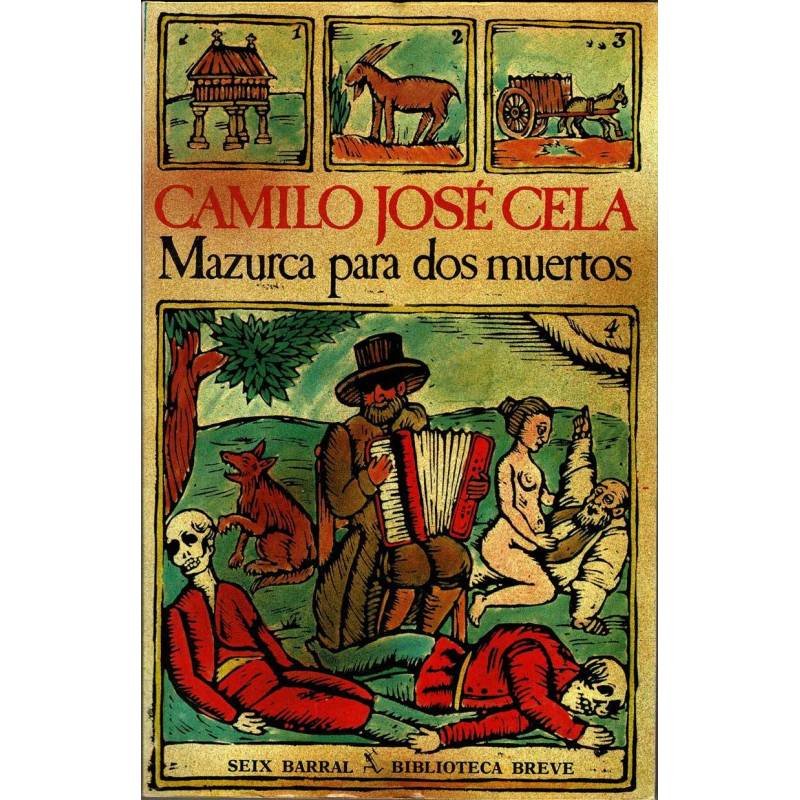 Mazurca para dos muertos - Camilo José Cela