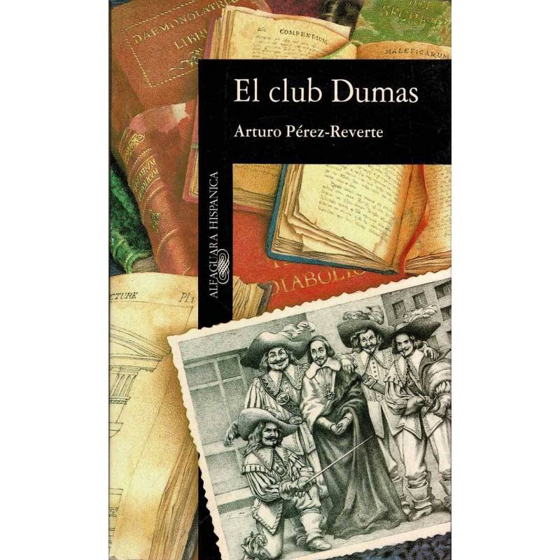 El club Dumas - Arturo Pérez-Reverte