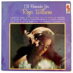 Roger Williams - I'll Remember You