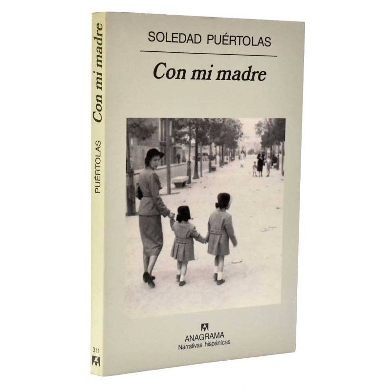 Con mi madre - Soledad Puértolas