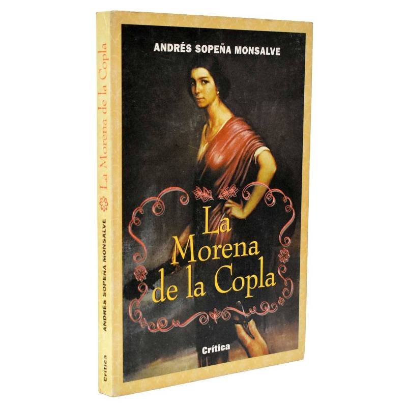 La Morena de la Copla - Andrés Sopeña Monsalve