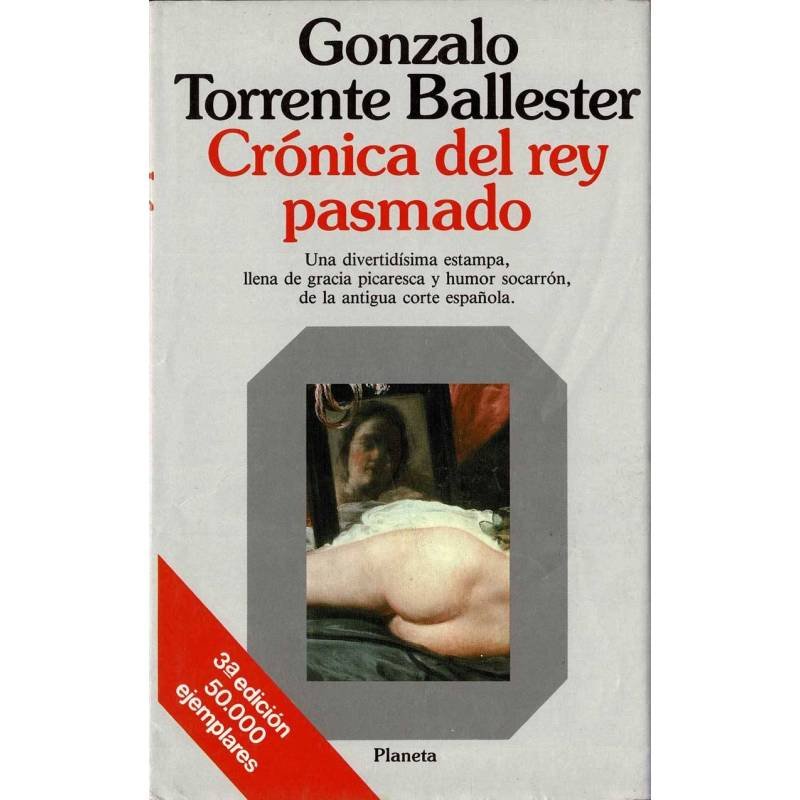 Crónica del rey pasmado - Gonzalo Torrente Ballester