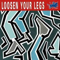 Loosen Your Legs. CD