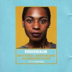 Fantazia - British Anthems...Summertime Vol. 2. Mixed by Sonique. CD