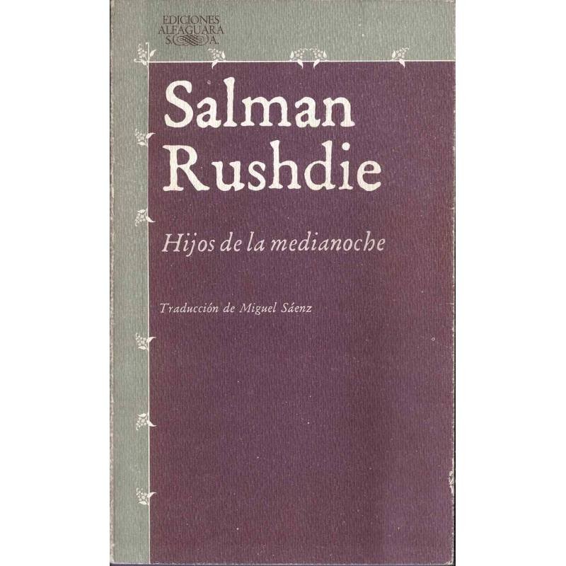 Hijos de la medianoche - Salman Rushdie