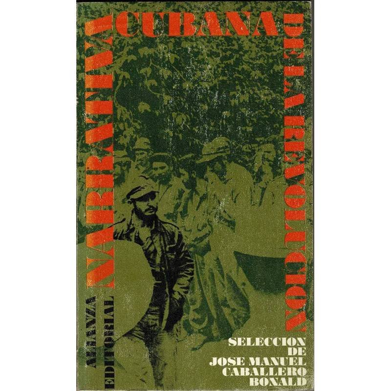 Narrativa cubana de la Revolución - José Manuel Caballero Bonald (sel.)