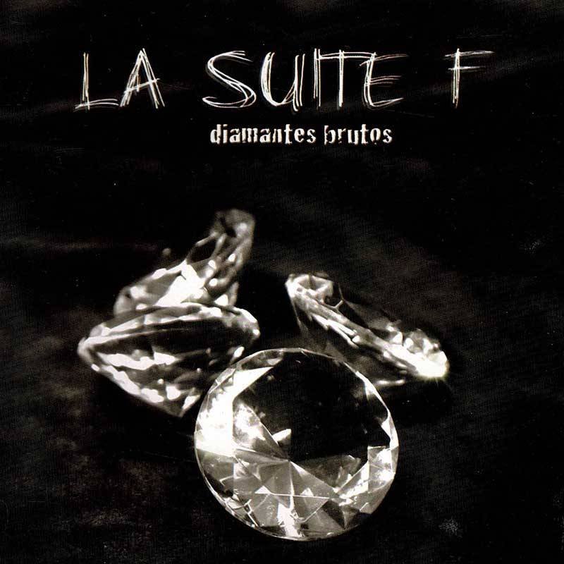 La Suite F - Diamantes Brutos. CD