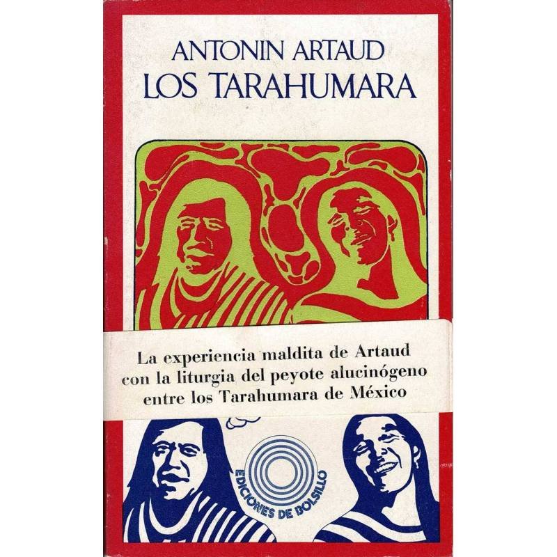 Los Tarahumara - Antonin Artaud