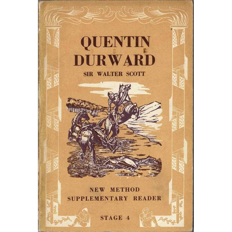 Quentin Durward. New Method Supplementary Reader Stage 4 - Walter Scott