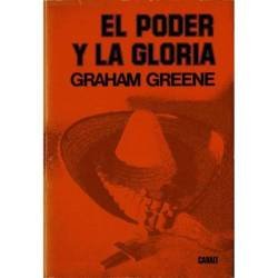 El poder y la gloria - Graham Greene