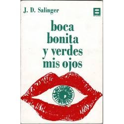 Boca bonita y verdes mis...