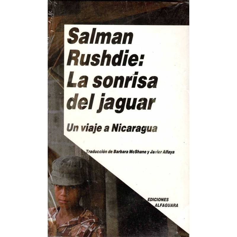 La sonrisa del jaguar. Un viaje a Nicaragua (precintado) - Salman Rushdie