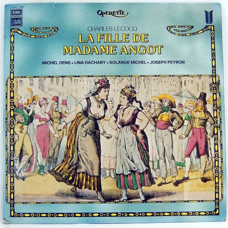 Charles Lecocq. La Fille de Madame Angot. LP 2C057 - 12085