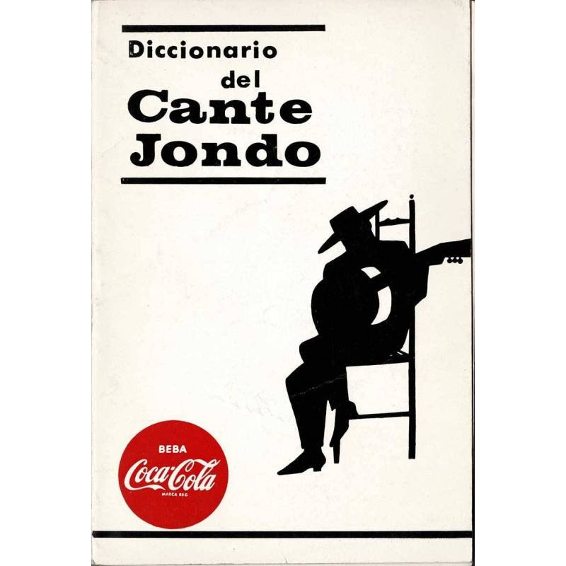 Diccionario del Cante Jondo - José Manuel Caballero Bonald