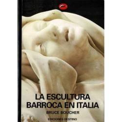 La escultura barroca en Italia - Bruce Boucher