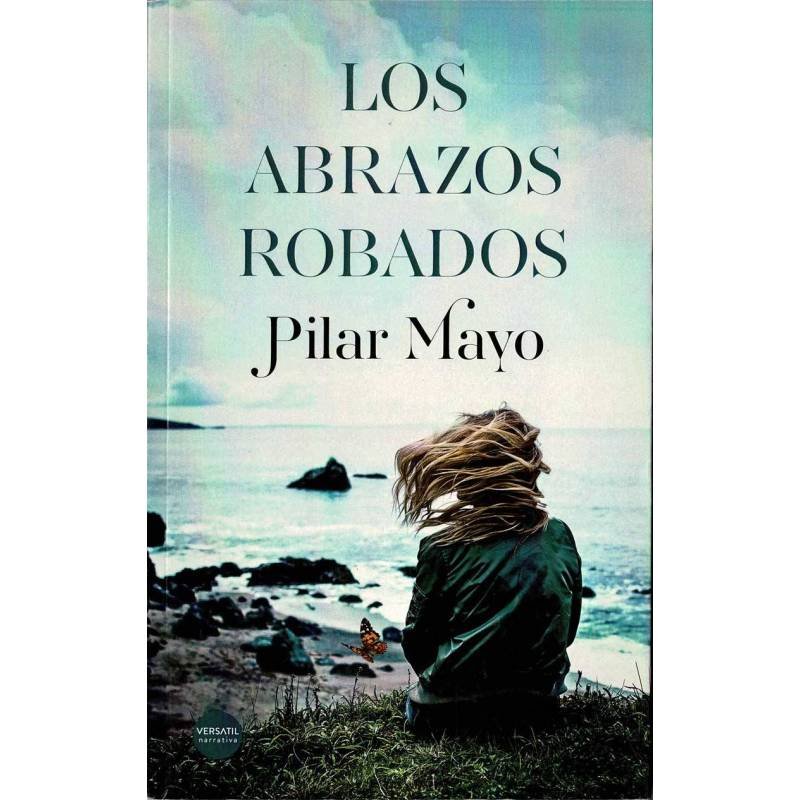 Los abrazos robados - Pilar Mayo