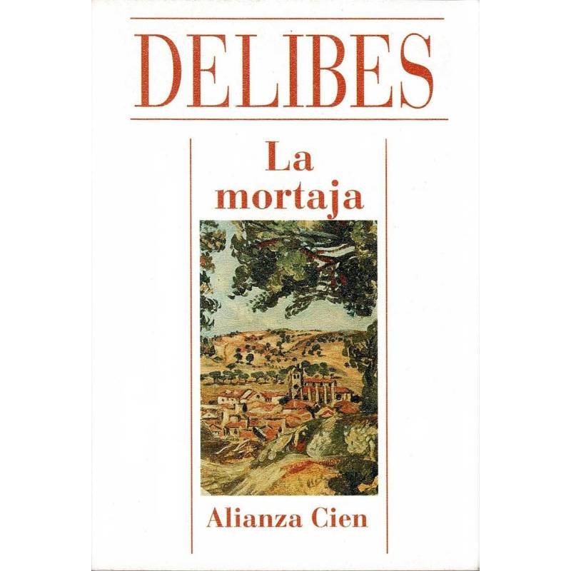 La mortaja - Miguel Delibes