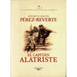 El capitán Alatriste - Arturo Pérez-Reverte