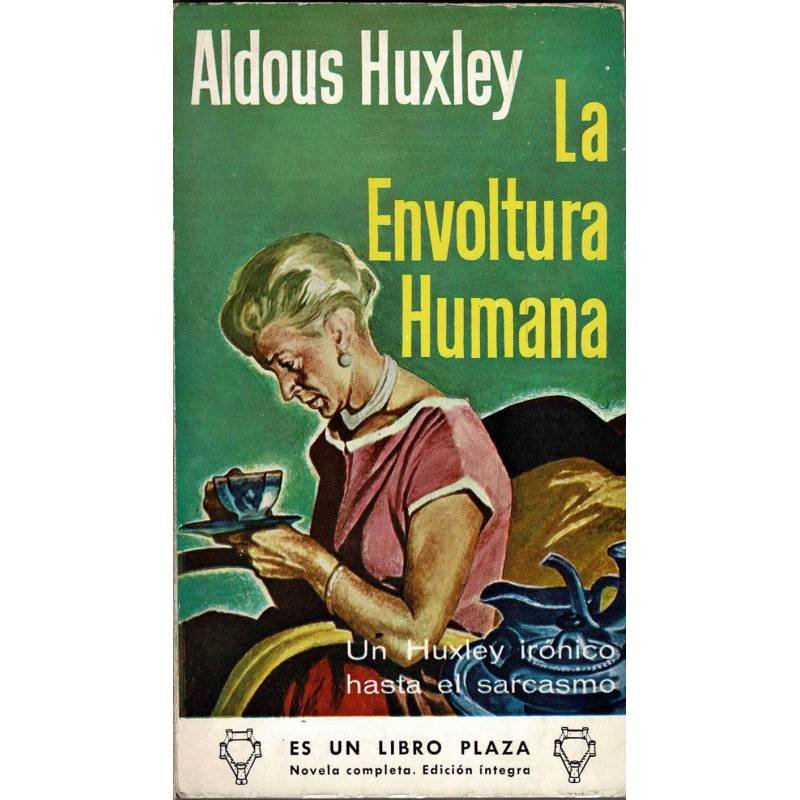 La envoltura humana - Aldous Huxley